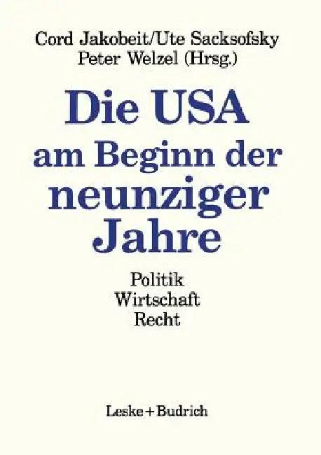 Die USA Am Beginn Der Neunziger Jahre (English, Cord Jakobeit | Ute Sacksofsky | Peter Welzel)