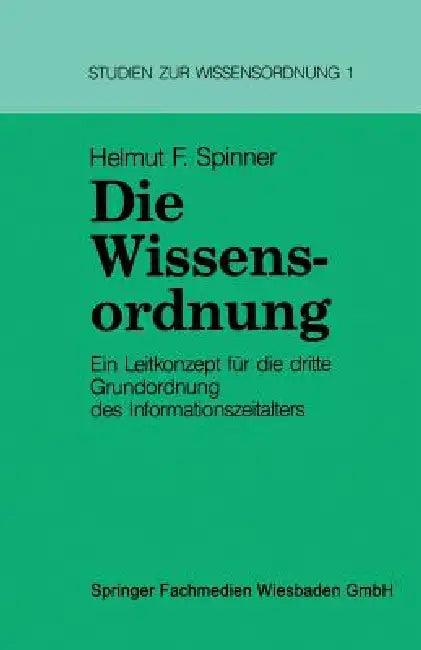 Die Wissensordnung (English, Helmut Spinner)
