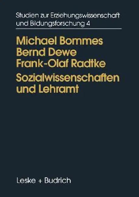 Sozialwissenschaften Und Lehramt (English, Frank-Olaf Radtke | Michael Bommes | Bernd Dewe)