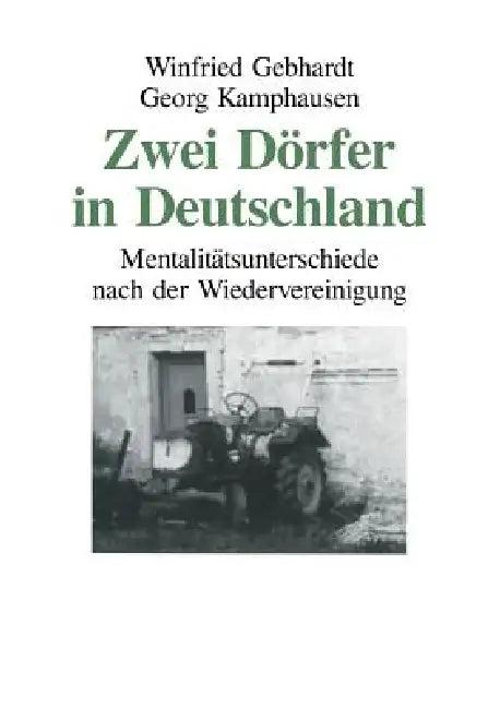 Zwei Dörfer in Deutschland (English, Winfried Gebhardt | Georg Kamphausen)