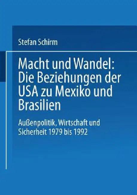 Macht Und Wandel (English, Stefan Schirm)