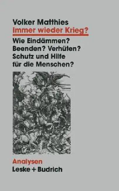 Immer Wieder Krieg? (English, Volker Matthies)
