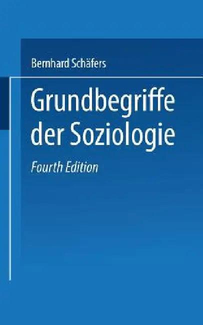 Grundbegriffe Der Soziologie (English, Bernhard Schäfers | Hermann L. Gukenbiehl)