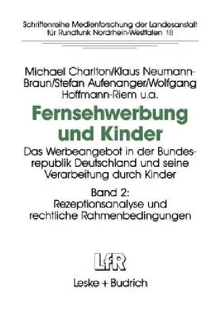 Fernsehwerbung Und Kinder (English, Michael Charlton | Klaus Neumann-Braun | Stefan Aufenanger)