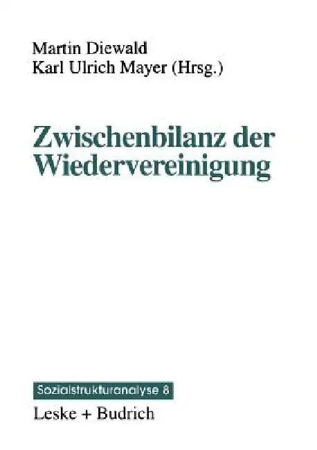 Zwischenbilanz Der Wiedervereinigung (English, Karl Ulrich Mayer | Martin Diewald)