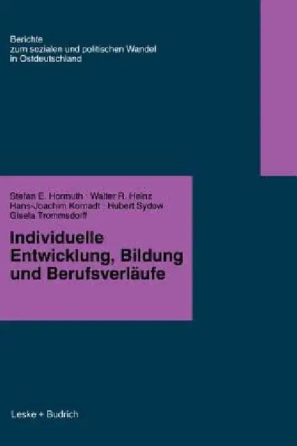 Individuelle Entwicklung, Bildung Und Berufsverfäufe (English, Stefan E. Hormuth | Walter R. Heinz | Hans-Joachim Kornadt)