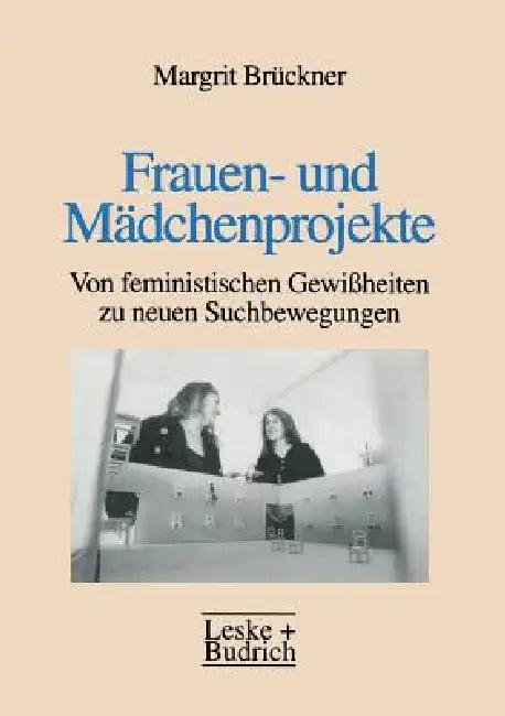 Frauen- Und Mädchenprojekte (English, Margrit Brückner)