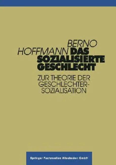 Das Sozialisierte Geschlecht (English, Berno Hoffmann)