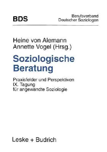 Soziologische Beratung (English, Heine Von Alemann | Annette Vogel)