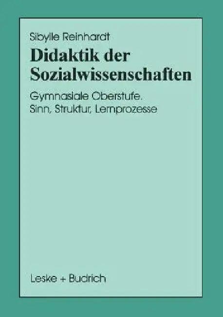 Didaktik Der Sozialwissenschaften (English, Sibylle Reinhardt)