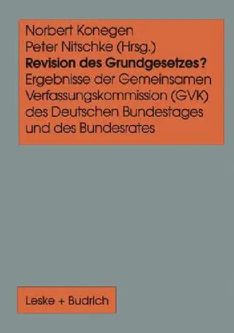 Revision Des Grundgesetzes? (English, Norbert Konegen | Peter Nitschke)
