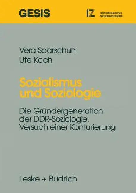 Sozialismus Und Soziologie (English, Vera Sparschuh)