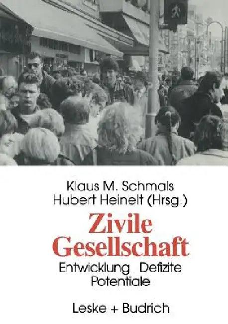 Zivile Gesellschaft (English, Klaus M. Schmals | Hubert Heinelt)