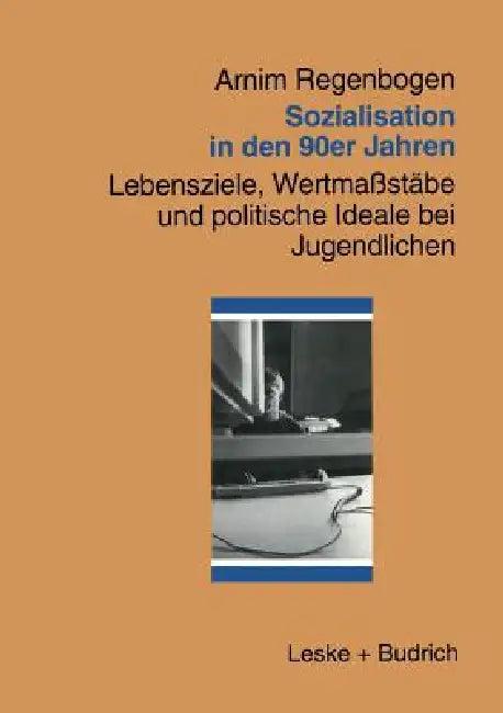 Sozialisation in Den 90er Jahren (English, Arnim Regenbogen)
