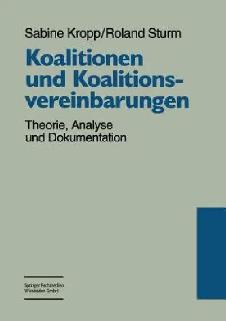 Koalitionen Und Koalitionsvereinbarungen (English, Sabine Kropp | Roland Sturm)