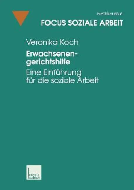 Erwachsenengerichtshilfe (English, Veronika Koch)