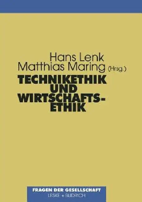 Technikethik Und Wirtschaftsethik (English, Hans Lenk | Matthias Maring)
