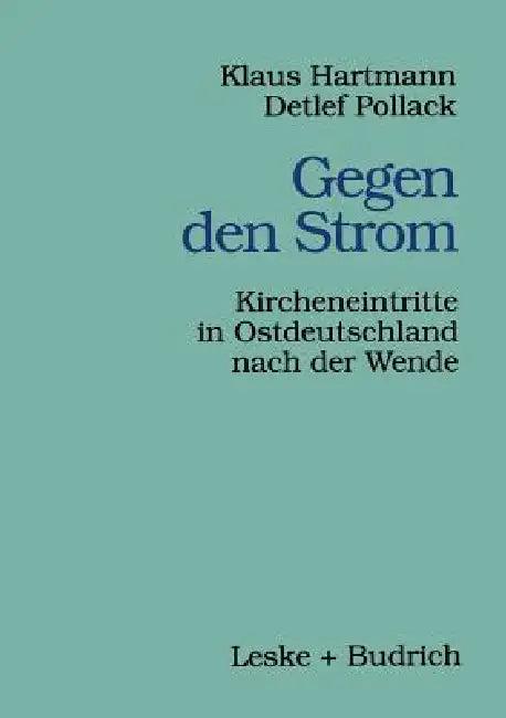 Gegen Den Strom (English, Klaus Hartmann | Detlef Pollack)
