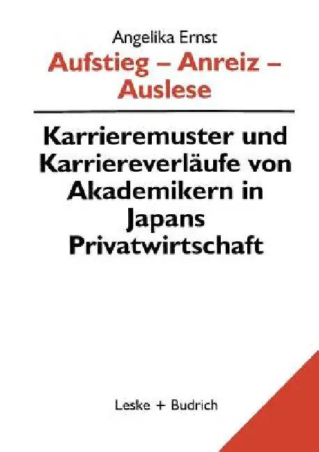 Aufstieg -- Anreiz -- Auslese (English, Angelika Ernst)