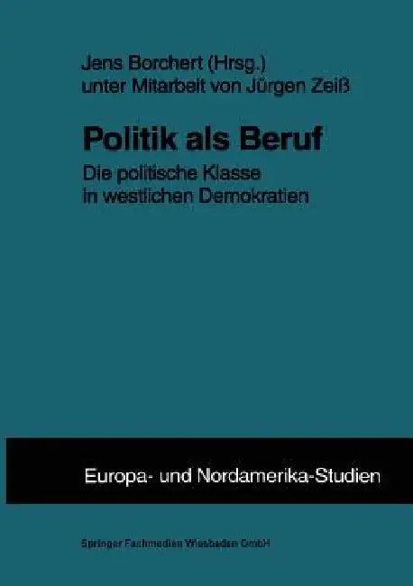 Politik ALS Beruf (English, Jens Borchert)