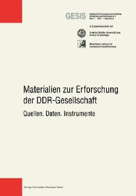 Materialien Zur Erforschung Der Ddr-Gesellschaft (English, Gesellschaft Sozialwissenschaftlicher In)