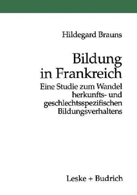 Bildung in Frankreich (English, Hildegard Brauns)