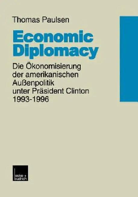 Economic Diplomacy (English, Thomas Paulsen)