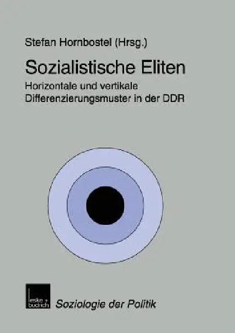 Sozialistische Eliten (English, Stefan Hornbostel)