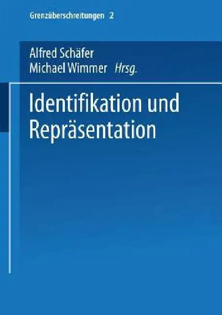 Identifikation Und Repräsentation (English, Alfred Schäfer | Michael Wimmer)