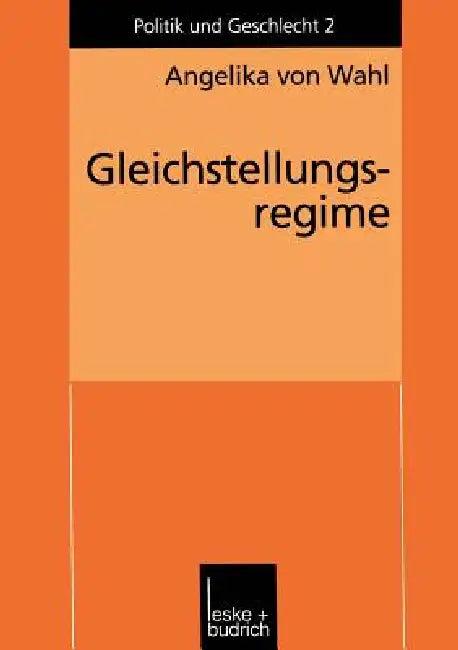 Gleichstellungsregime (English, Angelika Wahl)