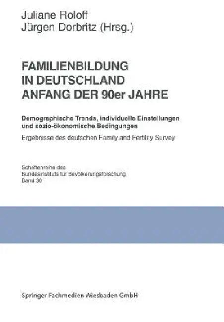 Familienbildung in Deutschland Anfang Der 90er Jahre (English, Juliane Roloff | Jürgen Dorbitz)