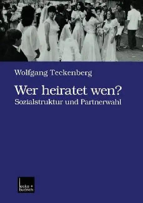 Wer Heiratet Wen? (English, Wolfgang Teckenberg)