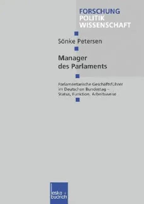 Manager Des Parlaments (English, Sönke Petersen)
