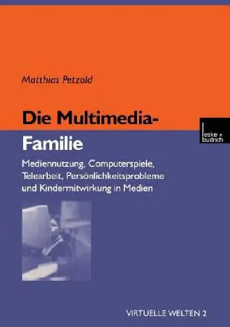 Die Multimedia-Familie (English, Matthias Petzold)