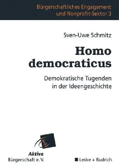 Homo Democraticus (English, Sven-Uwe Schmitz)