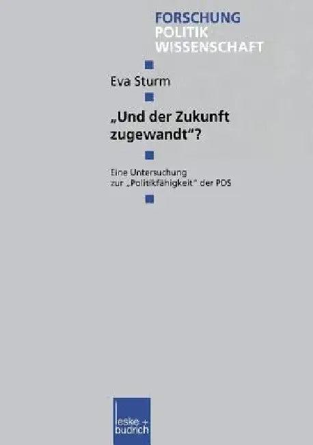 "Und Der Zukunft Zugewandt"? (English, Eva Sturm)