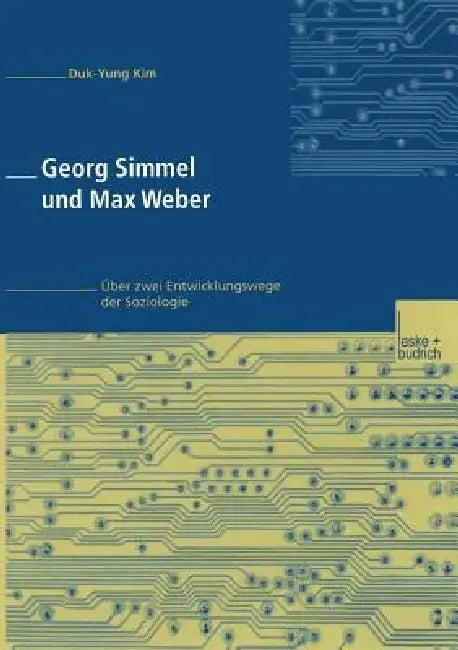 Georg Simmel Und Max Weber (English, Duk-Yung Kim)