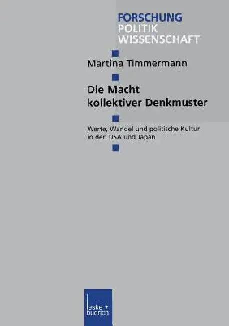 Die Macht Kollektiver Denkmuster (English, Martina Timmermann)