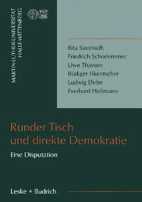 Runder Tisch Und Direkte Demokratie (English, Gunnar Berg)