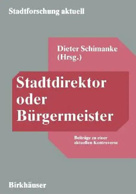 Stadtdirektor Oder Bürgermeister (English, Dieter Schimanke)