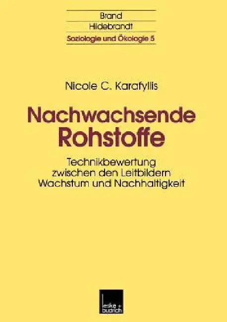 Nachwachsende Rohstoffe (English, Nicole Karafyllis)