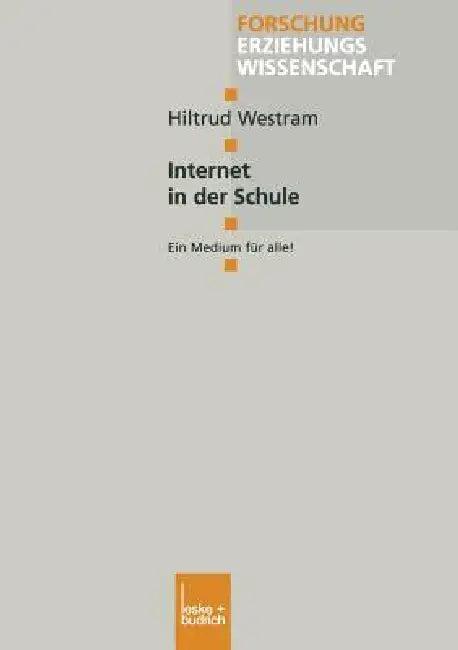 Internet in Der Schule (English, Hiltrud Westram)