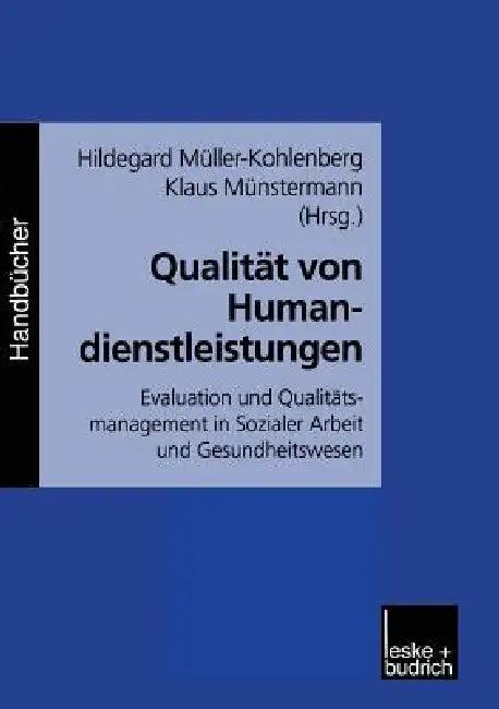 Qualität Von Humandienstleistungen (English, H. Müller-Kohlenberg | Klaus Münstermann)
