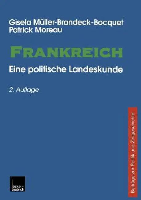 Frankreich (English, Gisela Müller-Brandeck-Bocquet | Patrick Moreau)