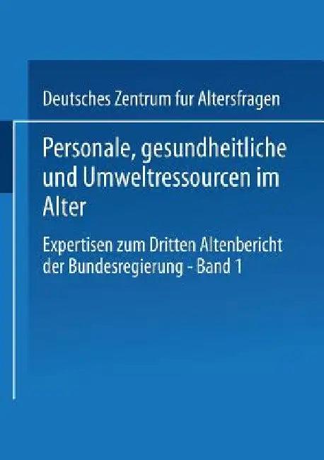 Personale, Gesundheitliche Und Umweltressourcen Im Alter (English, Kenneth A. Loparo)