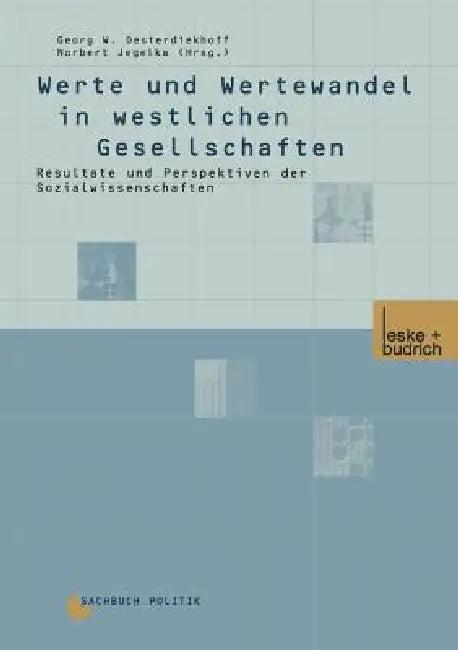 Werte Und Wertewandel in Westlichen Gesellschaften (English, Georg W. Oesterdiekhoff | Norbert Jegelka)