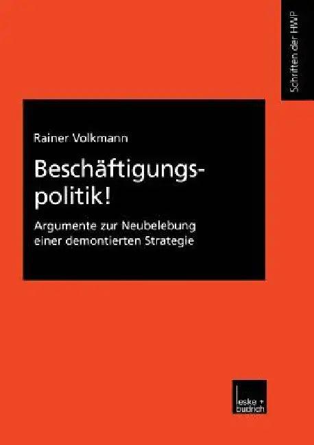 Beschäftigungspolitik! (English, Rainer Volkmann)