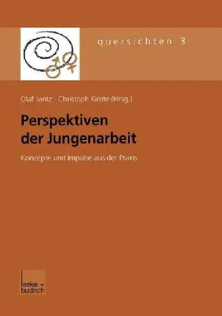 Perspektiven Der Jungenarbeit (English, Olaf Jantz | Christpoh Grote)