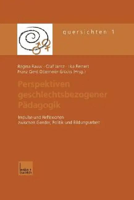 Perspektiven Geschlechtsbezogener Pädagogik (English, Regina Rauw | Olaf Jantz | Ilka Reinert)