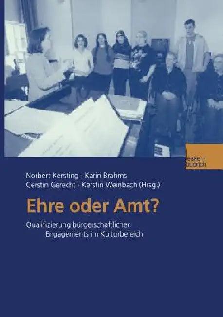 Ehre Oder Amt? (English, Norbert Kersting | Karin Brahms | Cerstin Gerecht)